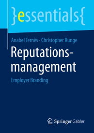 Reputationsmanagement Employer Branding【電子書籍】[ Anabel Tern?s ]