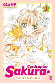 Cardcaptor Sakura Clear Card Arc vol. 01【電子書籍】[ CLAMP ]
