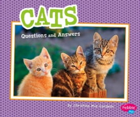 Cats Questions and Answers【電子書籍】[ Christina Mia Gardeski ]