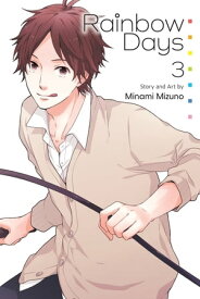 Rainbow Days, Vol. 3【電子書籍】[ Minami Mizuno ]