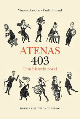 Atenas 403 Una historia coral