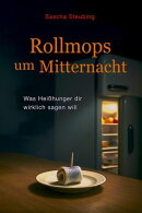 Rollmops um Mitternacht