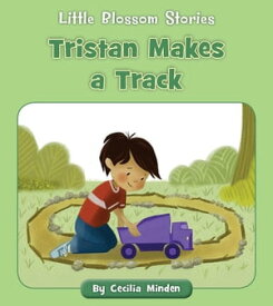 Tristan Makes a Track【電子書籍】[ Cecilia Minden ]