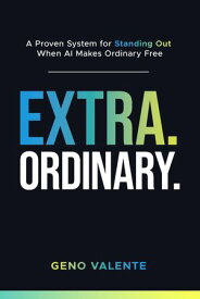 Extraordinary 【電子書籍】[ Geno J Valente ]