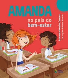Amanda no Pa?s do Bem-Estar【電子書籍】[ Leonardo Mendes Cardoso ]