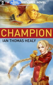Champion【電子書籍】[ Ian Thomas Healy ]