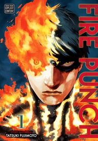 Fire Punch, Vol. 1【電子書籍】[ Tatsuki Fujimoto ]