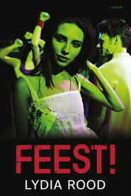 Feest! 【電子書籍】[ Lydia Rood ]