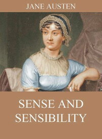 Sense & Sensibility【電子書籍】[ Jane Austen ]
