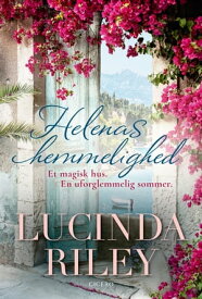 Helenas hemmelighed【電子書籍】[ Lucinda Riley ]