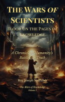 The Wars of Scientists Blood on the Pages of Knowledge