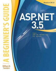 ASP.NET 3.5: A Beginner's Guide【電子書籍】[ William Sanders ]