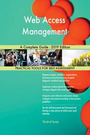Web Access Management A Complete Guide - 2019 Edition【電子書籍】[ Gerardus Blokdyk ]