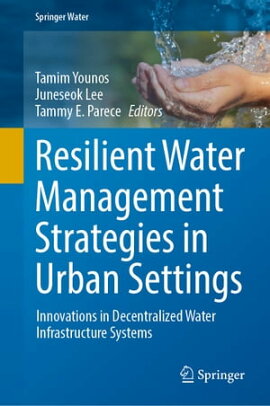 Resilient Water Management Strategies in Urban Settings Innovations in Decentralized Water Infrastructure Systems