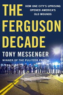 The Ferguson Decade