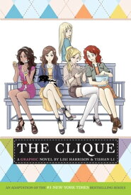 The Clique: The Manga【電子書籍】[ Lisi Harrison ]