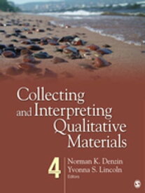 Collecting and Interpreting Qualitative Materials【電子書籍】