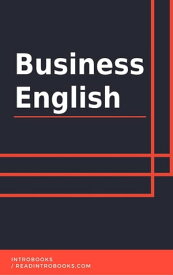 Business English【電子書籍】[ IntroBooks Team ]