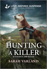 Hunting a Killer【電子書籍】[ Sarah Varland ]