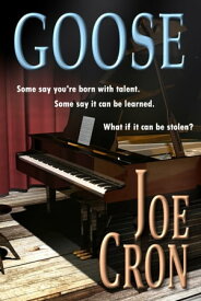 Goose【電子書籍】[ Joe Cron ]