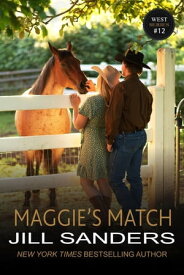 Maggie's Match【電子書籍】[ Jill Sanders ]