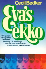Eva's ekko【電子書籍】[ Cecil B?dker ]
