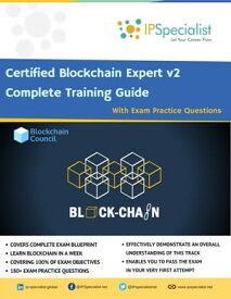 Certified Blockchain Expert v2【電子書籍】[ IP Specialist ]