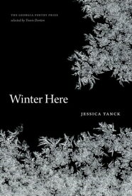 Winter Here Poems【電子書籍】[ Jessica Tanck ]