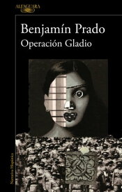 Operaci?n Gladio (Los casos de Juan Urbano 2)【電子書籍】[ Benjam?n Prado ]