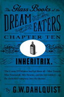 The Glass Books of the Dream Eaters (Chapter 10 Inheritrix)