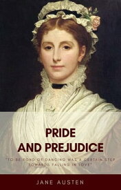 Pride And Prejudice【電子書籍】[ Jane Austen ]