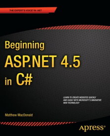 Beginning ASP.NET 4.5 in C#【電子書籍】[ Matthew MacDonald ]