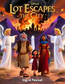 Lot Escapes the City: A Bible Story of Safety and Protection | How God’s Angels Led a Family to a New Home | A Story of Fast Feet and Faithful Hearts