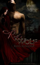 Red's Wolf【電子書籍】[ Rhys Astason ]