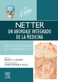 Netter. Un abordaje integrado de la medicina Patog?nesis y tratamiento【電子書籍】