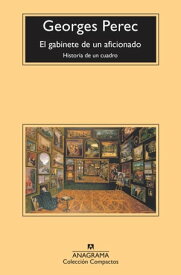 El gabinete de un aficionado【電子書籍】[ Georges Perec ]