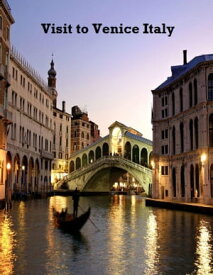 Visit to Venice Italy【電子書籍】[ V.T. ]