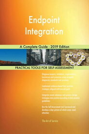 Endpoint Integration A Complete Guide - 2019 Edition【電子書籍】[ Gerardus Blokdyk ]