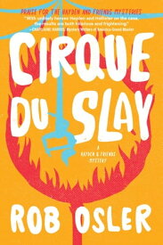 Cirque du Slay【電子書籍】[ Rob Osler ]