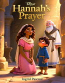 Hannah’s Prayer: A Bible Story for Kids | The Heartfelt Story of a Mother’s Promise and God’s Wonderful Answer | A Story of Faith, Patience, and Giving Thanks