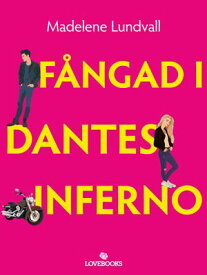 F?ngad i Dantes inferno【電子書籍】[ Madelene Lundvall ]