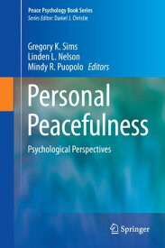 Personal Peacefulness Psychological Perspectives【電子書籍】