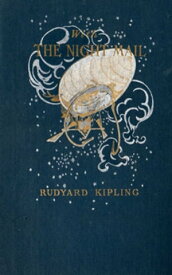 With The Night Mail: A Story of 2000 A.D.【電子書籍】[ Rudyard Kipling ]