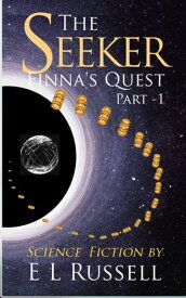 The Seeker Finna's Quest, #1【電子書籍】[ E L Russell ]
