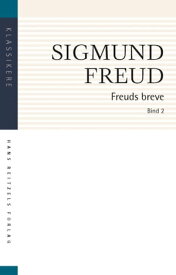 Freuds breve Bind 2. Breve til den hemmelige komit? og anden korrespondance【電子書籍】[ Sigmund Freud ]