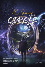 The Circle of Light【電子書籍】[ JC Sanz ]