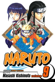 Naruto, Vol. 9 Neji vs. Hinata【電子書籍】[ Masashi Kishimoto ]