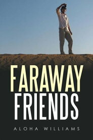 Faraway Friends【電子書籍】[ Aloha Williams ]