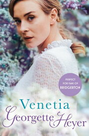 Venetia Gossip, scandal and an unforgettable Regency romance【電子書籍】[ Georgette Heyer ]