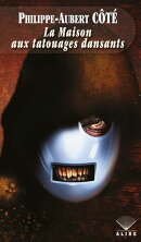 Maison aux tatouages dansants (La)